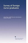 Survey of Foreign Nurse Graduates