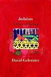 Judaism A Way Of Being English Edition