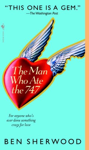 The Man Who Ate the 747 book cover
