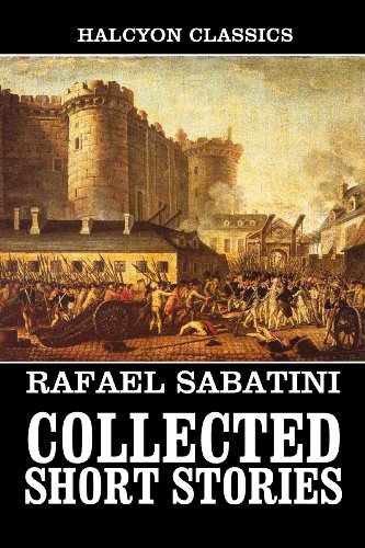 The Collected Short Stories of Rafael Sabatini cover