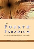 The Fourth Paradigm Dataintensive Scientific Discovery English Edition