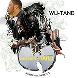 Return of the Wu & Friends