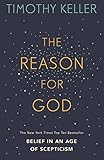 The Reason For God Belief In An Age Of Scepticism English Edition