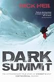 Dark Summit The Extraordinary True Story Of Everests Most Controversial Season English Edition
