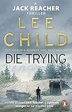 Die Trying Jack Reacher Book 2