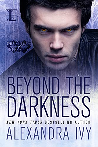Beyond the Darkness (By: Alexandra Ivy) cover