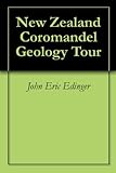 New Zealand Coromandel Geology Tour English Edition