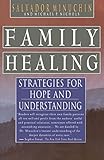 Family Healing Strategies For Hope And Understanding English Edition