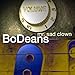 Song Say Goodbye by BoDeans on Mr. Sad Clown at Amazon