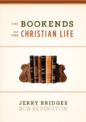 The Bookends of the Christian Life (With: Bob Bevington) cover