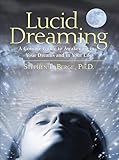 Lucid Dreaming A Concise Guide To Awakening In Your Dreams And In Your Life English Edition