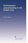 Multinational peacekeeping in the Middle East