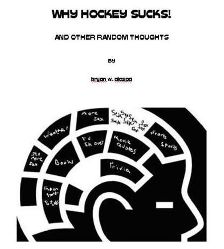 Why Hockey Sucks and Other Random Thoughts book cover