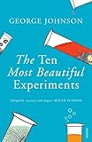 The Ten Most Beautiful Experiments English Edition