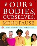 Our Bodies Ourselves Menopause English Edition
