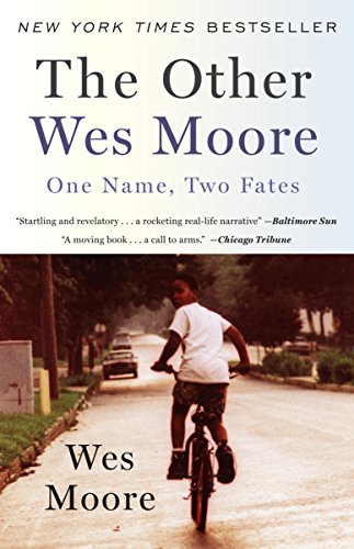 The Other Wes Moore: One Name, Two Fates (One World Essentials)