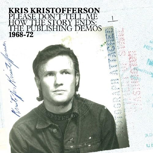 Please Don't Tell Me How the Story Ends: The Demos 1968-1972