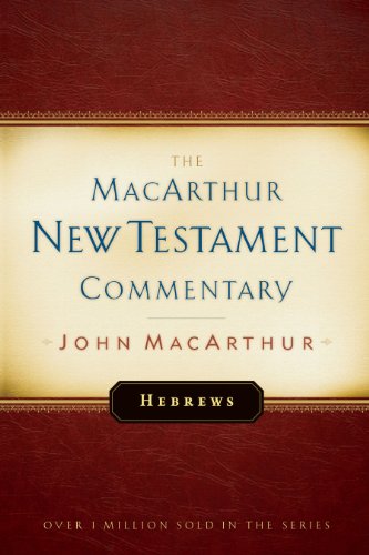 Hebrews MacArthur New Testament Commentary book cover