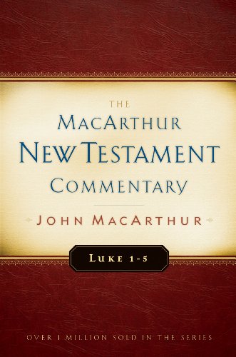Luke 1-5 MacArthur New Testament Commentary book cover