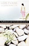 Stones Of Remembrance A Rockhard Faith From Rockhard Places English Edition
