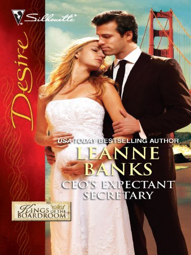 CEO's Expectant Secretary (By: Leanne Banks) cover