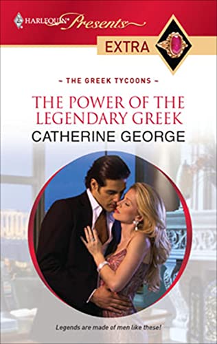 The Power of the Legendary Greek (By: Catherine George) cover