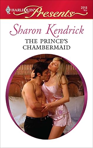 The Prince's Chambermaid (By: Sharon Kendrick) cover
