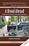 A Broad Abroad The Expat Wifes Guide To Successful Living Abroad English Edition
