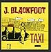 Song One Of Those Parties by J. Blackfoot on Taxi at Amazon