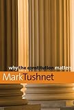 Why The Constitution Matters Why X Matters Series English Edition