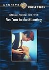 See You in the Morning [1989 film]