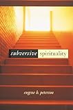 Subversive Spirituality English Edition