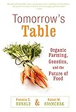 Tomorrows Table Organic Farming Genetics And The Future Of Food English Edition