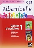 Ribambelle Ce1 Serie Rouge Ed 2010, Cahier D'activites 1 Et Livret D'entrainement 1