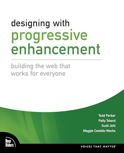 designing with progressive enhancement building the web that works for everyone book cover