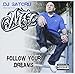 Song Follow Your Dreams by MTO on Follow Your Dreams at Amazon