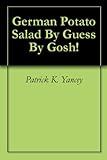 German Potato Salad By Guess By Gosh English Edition