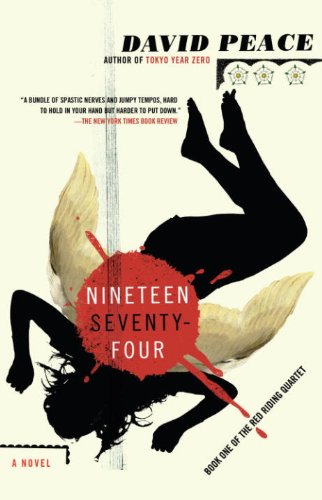 Cover of Nineteen Seventy-four: The Red Riding Quartet, Book One