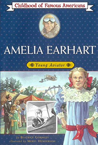 Amelia Earhart: Young Aviator (By: Beatrice Gormley) cover