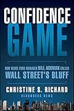Confidence Game How Hedge Fund Manager Bill Ackman Called Wall Streets Bluff Bloomberg Book 158 English Edition