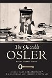 The Quotable Osler Revised Paperback Edition English Edition