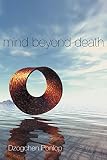 Mind Beyond Death English Edition