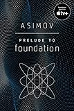 Prelude To Foundation English Edition