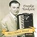 Song Wooden Heart by Frankie Yankovic on Hits I Almost Missed at Amazon