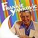 Song Bruno&#39;s Polka by Frankie Yankovic on Frankie Yankovic &amp; His Yanks at Amazon