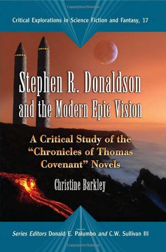 Stephen R. Donaldson and the modern epic vision : a critical study of the "Chronicles of Thomas Covenant" novels book cover