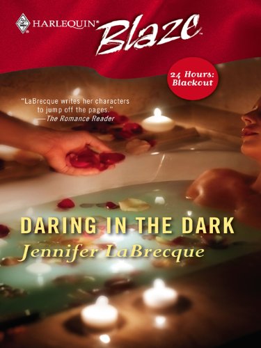 Daring in the Dark (By: Jennifer LaBrecque) cover