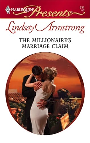 The Millionaire's Marriage Claim (By: Lindsay Armstrong) cover