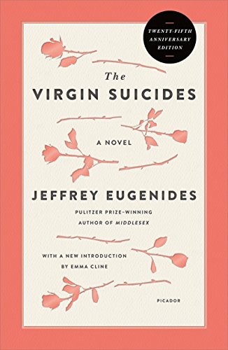 The Virgin Suicides: A Novel (Twenty-Fifth Anniversary Edition) (Picador Modern Classics Book 2)
