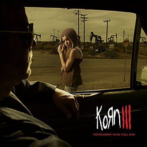 Korn III :  Remember Who You Are